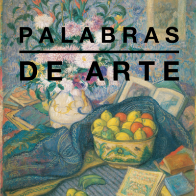 PALABRAS DE ARTE (I), libros que hablan de Arte